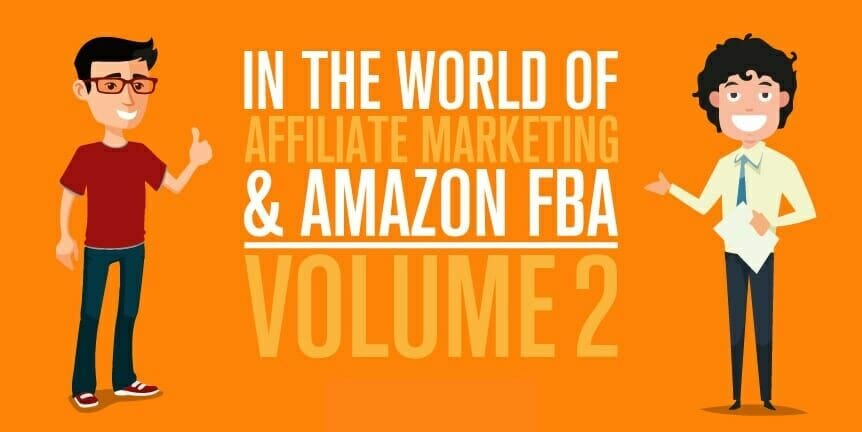 In The World Of Amazon FBA & Associates – Volume 2