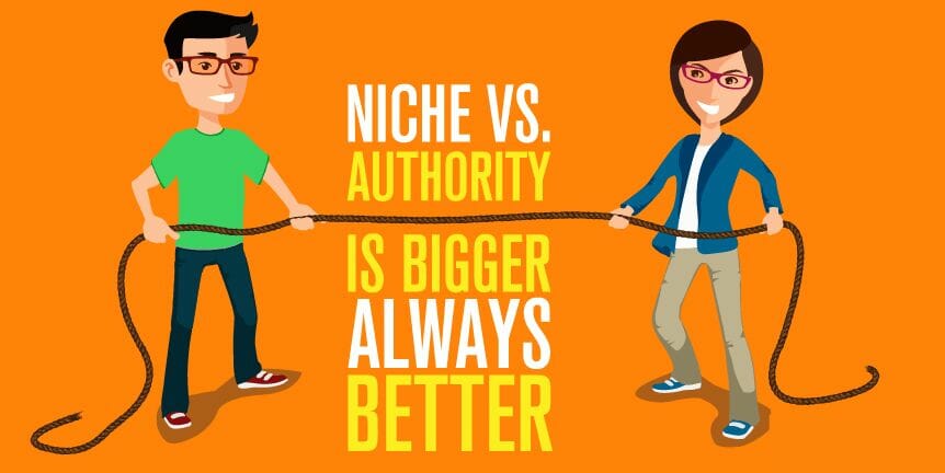 Niche vs Authority Site – Is Bigger Always Better